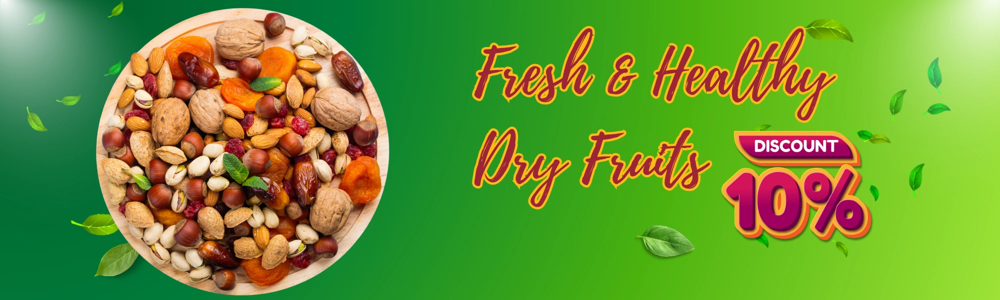 fresh and healthy dry fruits