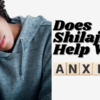 Shilajit for Anxiety and Depression